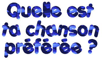 quelle est ta chanson